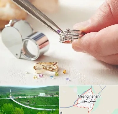 تعمیر طلا و جواهر در مشگین شهر