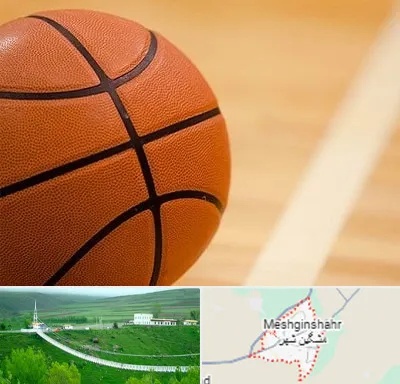 زمین بسکتبال در مشگین شهر