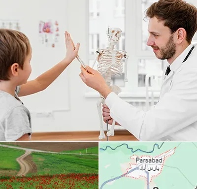 دکتر فوق تخصص ارتوپد کودکان در پارس آباد