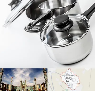 فروش قابلمه در آران و بیدگل