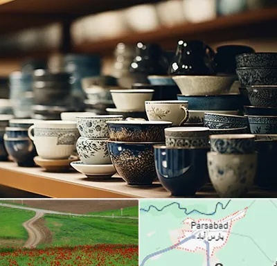 فروش ظروف چینی در پارس آباد