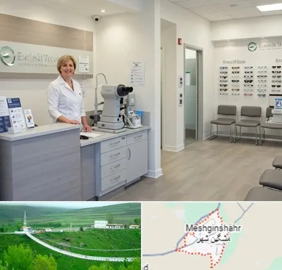 بینایی سنجی در مشگین شهر