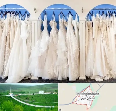 اجاره لباس عروسی در مشگین شهر