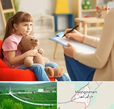 روانشناس کودک در مشگین شهر