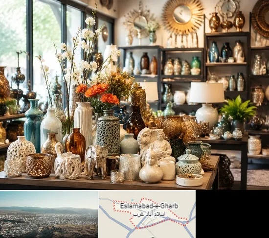 عمده فروشی وسایل دکوری و تزیینی در اسلام آباد غرب