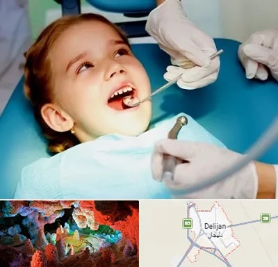 دندانپزشکی اطفال در دلیجان