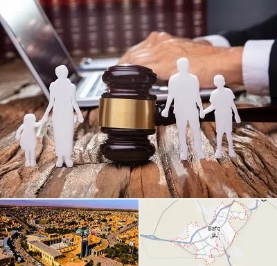 وکیل خانواده در بافق