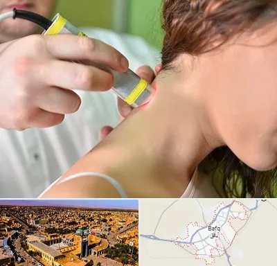 لیزر درمانی در بافق