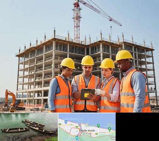 پیمانکار ساختمان در بندر انزلی