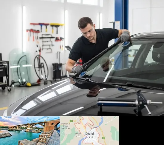 تعویض شیشه خودرو در دزفول