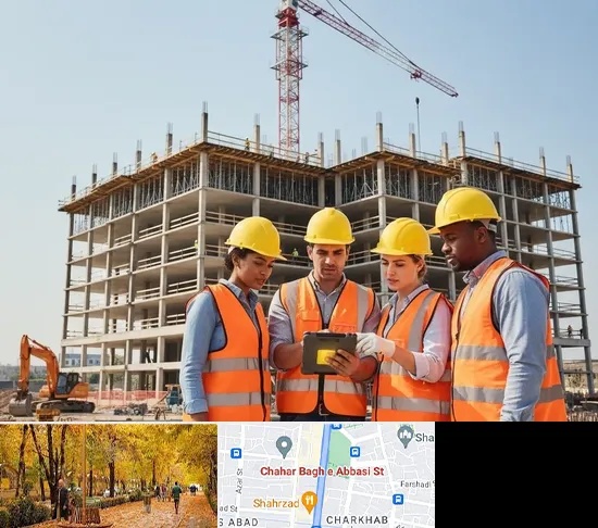 پیمانکار ساختمان در چهارباغ اصفهان