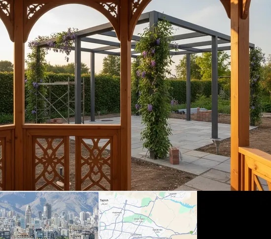آلاچیق و پرگولا در شمال شرق تهران