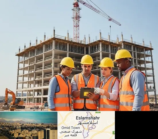 پیمانکار ساختمان در اسلامشهر