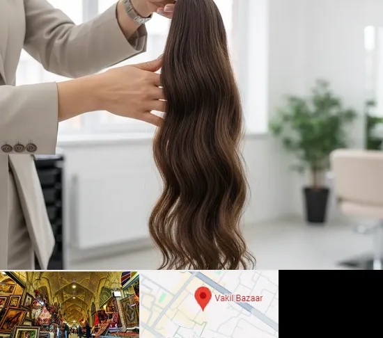 خریدار مو طبیعی در بازار وکیل شیراز