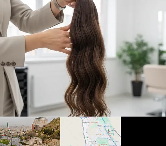 خریدار مو طبیعی در فرهنگ شهر شیراز