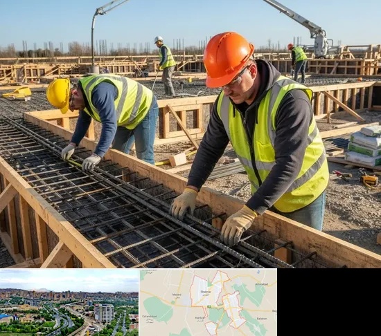 آرماتوربندی و بتن ریزی در شهریار