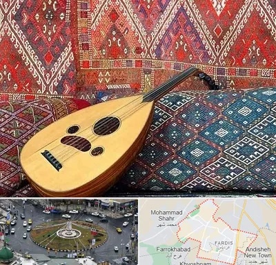 آموزشگاه ساز عود در فردیس کرج 