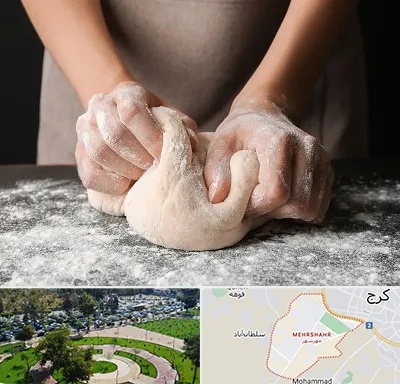 آموزشگاه پخت نان در مهرشهر کرج 